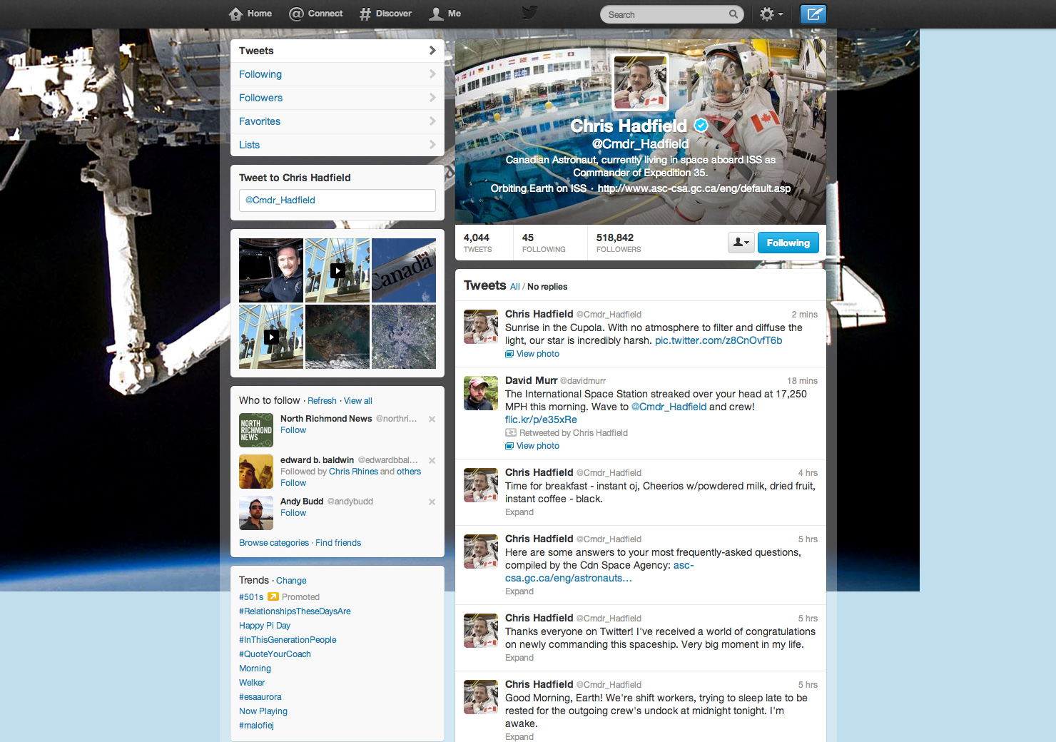 Chris Hadfield retweeted me from space!